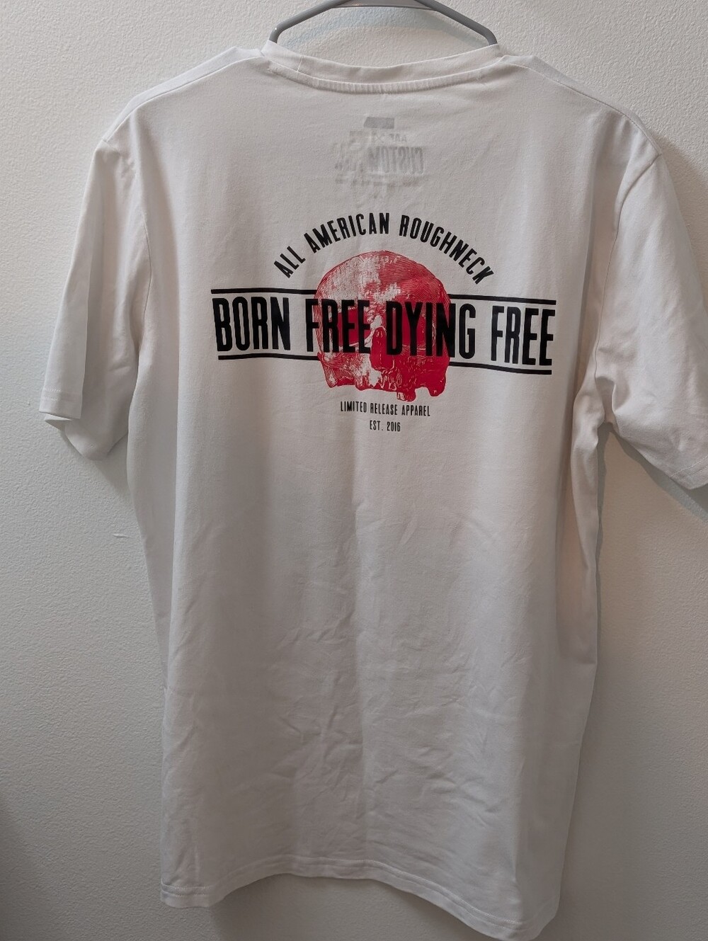 All American Roughneck - Born Free Dying Free Graphic Tee - Medium